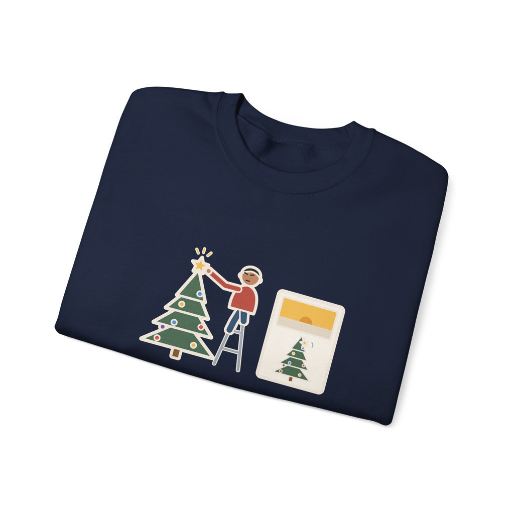 Christmas Tree Star Sweatshirt, Twenty Minutes on the Ladder Getting It Straight, Leaned Again by Morning, Funny Ladder and Star Crewneck