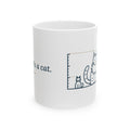 Maine Coon Coffee Mug - Yes, That's a Cat Funny Big Cat Owner Mug