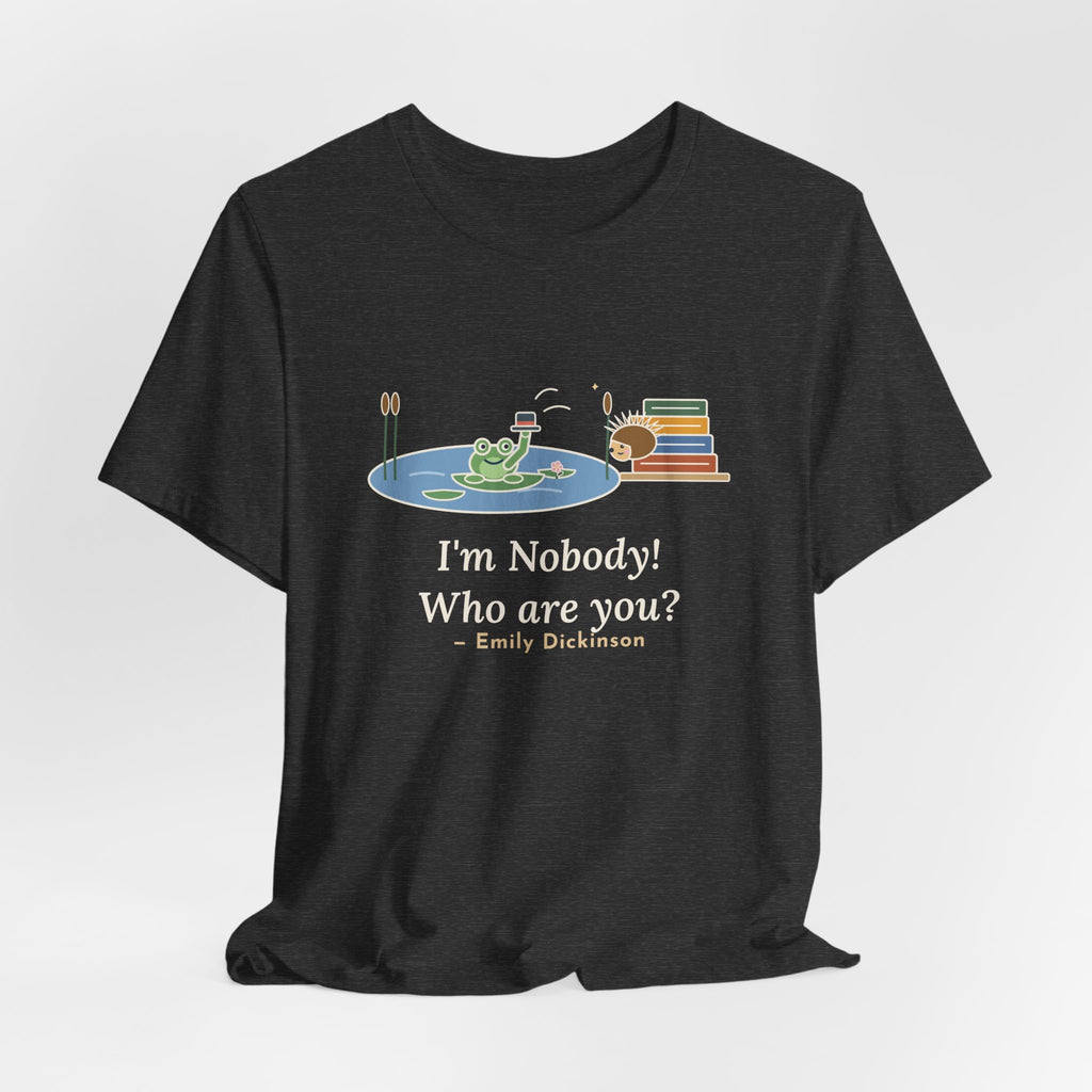 Dickinson Quote T-Shirt, I'm Nobody Poem, Literary Frog and Hedgehog Tee