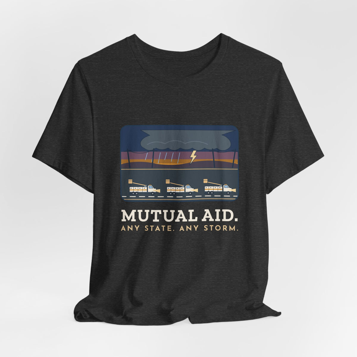 Lineworker T-Shirt - Mutual Aid. Any State. Any Storm. Power Line Crew Tee