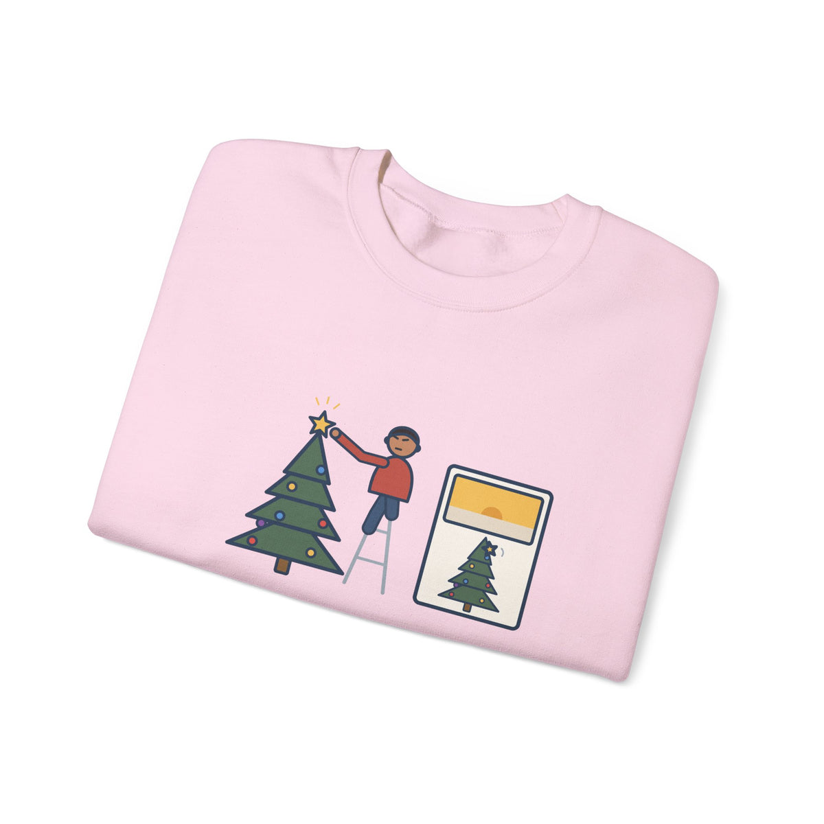 Christmas Tree Star Sweatshirt, Twenty Minutes on the Ladder Getting It Straight, Leaned Again by Morning, Funny Ladder and Star Crewneck
