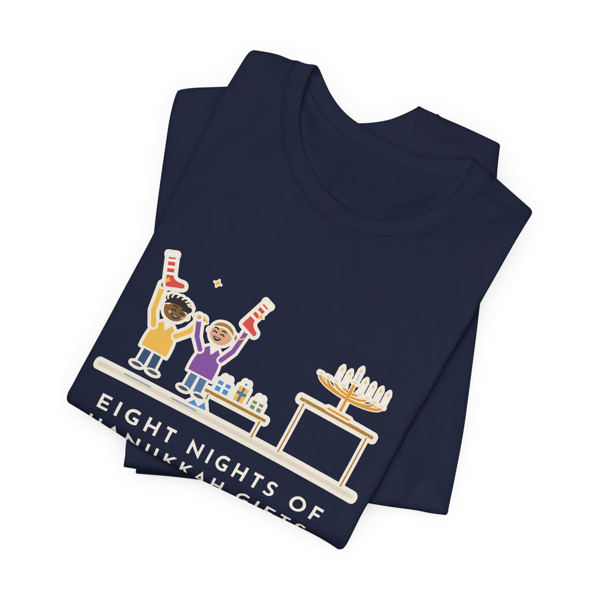 Funny Hanukkah T-Shirt, Eight Nights of Gifts, Night Six Was Socks, the Kids Cheered Anyway, Night Six Tee