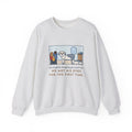 Old English Sheepdog Sweatshirt, Got a Haircut, We Met His Eyes for the First Time, Funny Grooming Day Crewneck