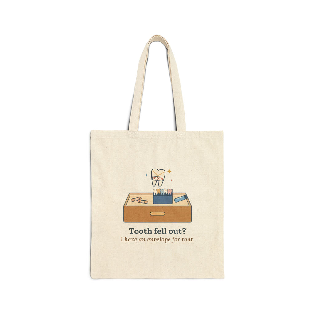 1st Grade Teacher Tote Bag - Tooth Fell Out? I Have an Envelope for That. Classroom Gift