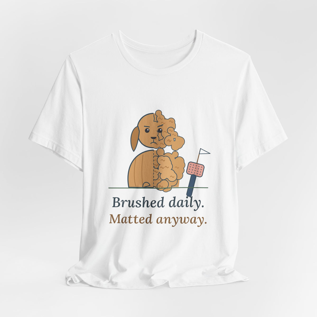 Doodle T-Shirt - Brushed Daily. Matted Anyway. Funny Doodle Owner Tee