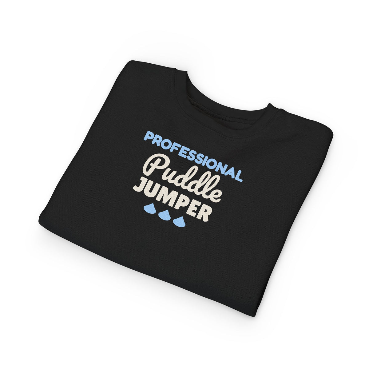 Professional Puddle Jumper Toddler Sweatshirt, Rainy Day Crewneck