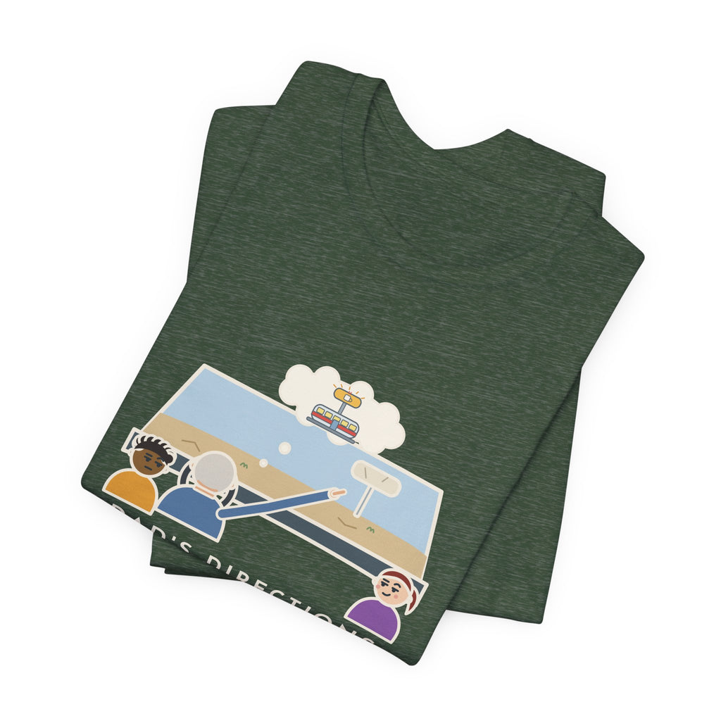 Funny Dad T-Shirt, Directions Still Use a Diner That Closed in 1998, Back Seat View Tee