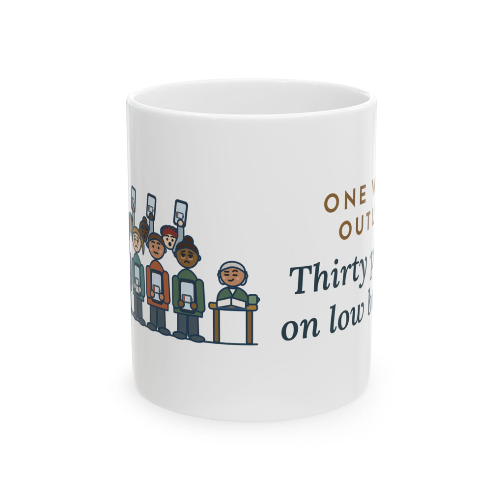 Study Hall Teacher Mug - One Wall Outlet. Thirty Phones on Low Battery. 11oz Coffee Mug