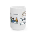 Large 15oz Clinical Nursing Instructor Mug - Today, an Actual Arm