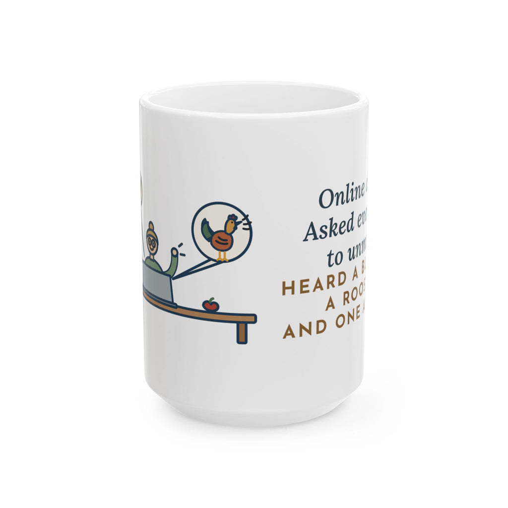 Large Virtual Teacher Mug 15oz - Everyone Unmuted at Once