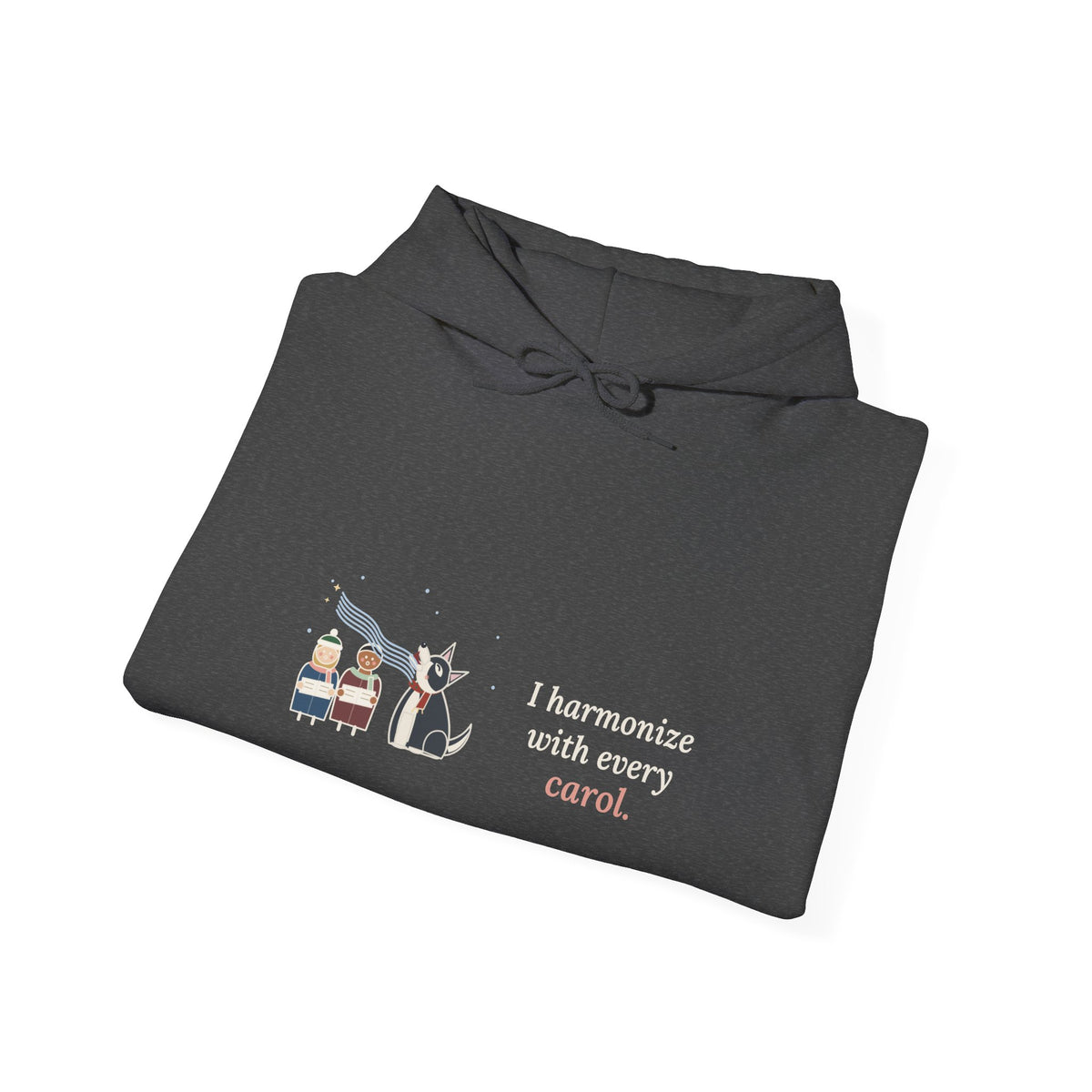 Husky Hoodie - I Harmonize With Every Carol Siberian Husky Christmas Hooded Sweatshirt