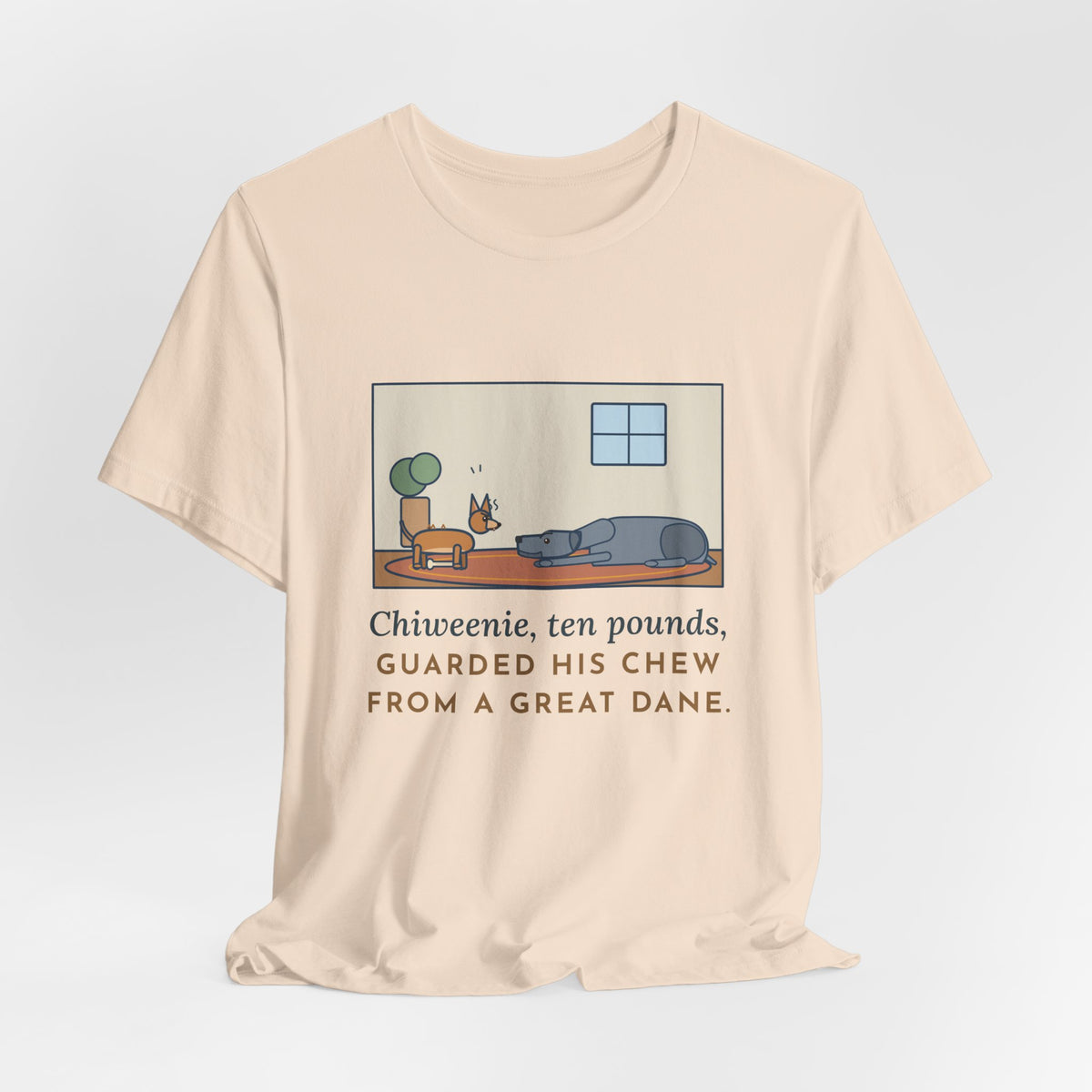 Funny Chiweenie T-Shirt, Ten Pounds, Guarded His Chew from a Great Dane, Living Room Standoff Tee