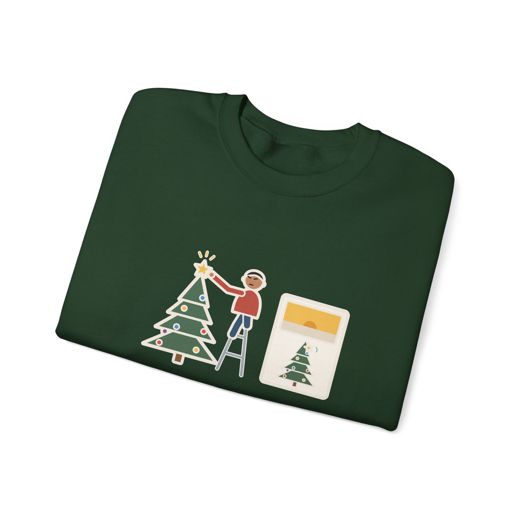 Christmas Tree Star Sweatshirt, Twenty Minutes on the Ladder Getting It Straight, Leaned Again by Morning, Funny Ladder and Star Crewneck