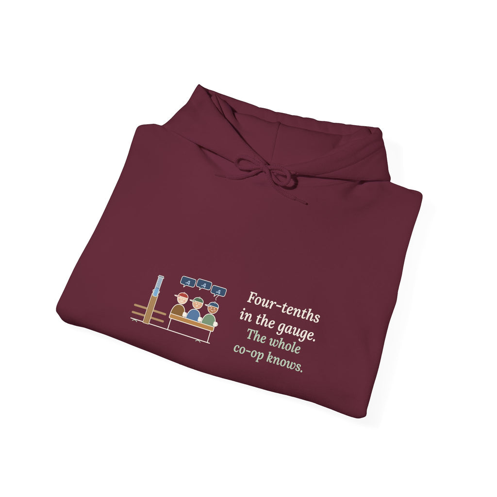 Farmer Hoodie - Four-Tenths in the Gauge. The Whole Co-op Knows. Farm Hooded Sweatshirt