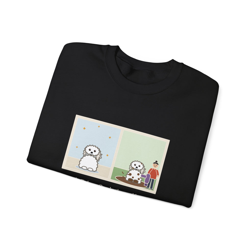 Coton de Tulear Sweatshirt, One Bath, One Blow-Dry, Then She Found the Mud, Funny Bath to Mud Crewneck