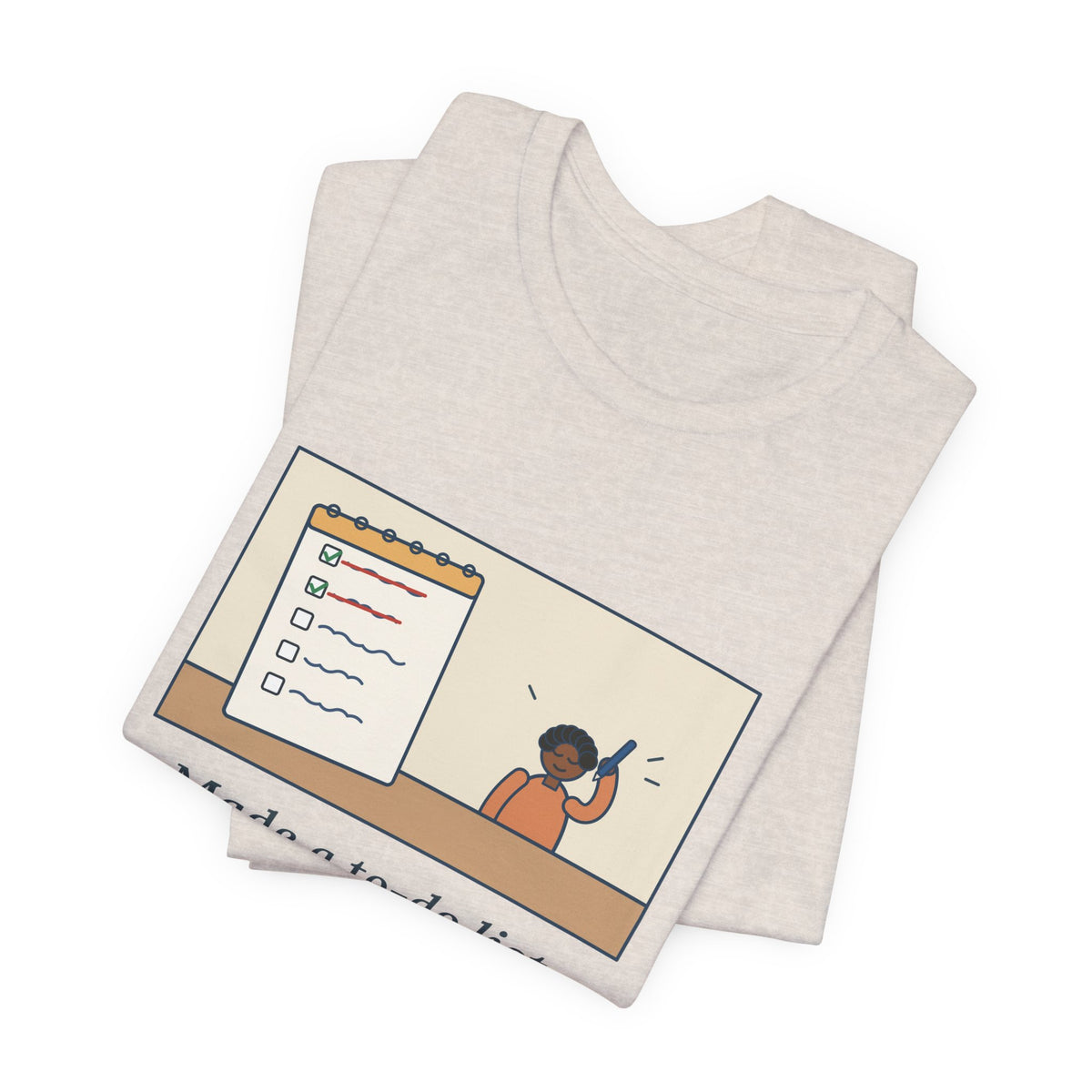 Funny To-Do List T-Shirt, Added Two Things I Already Did, Just to Cross Them Off, Notepad Tee
