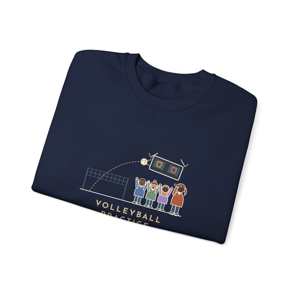 Volleyball Coach Sweatshirt, Forty Serves at Practice, The Best One Hit the Scoreboard, Funny Gym Practice Crewneck