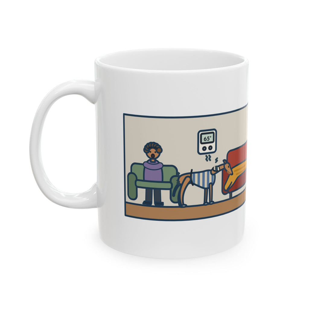 Italian Greyhound Mug, At Sixty-Five Degrees, Wore a Sweater and Asked for the Blanket, Funny Coffee Mug 11oz