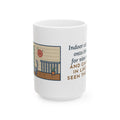 Escaped onto the Porch for Nine Seconds, Came Back Like She'd Seen the World 15oz Mug, Large Funny Indoor Cat Coffee Mug