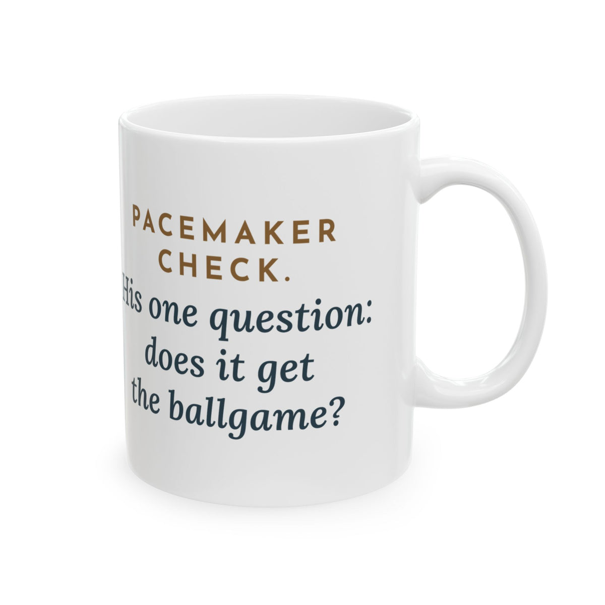 Cardiac Device Clinic Nurse Mug - Pacemaker Check. Does It Get the Ballgame? 11oz Coffee Mug