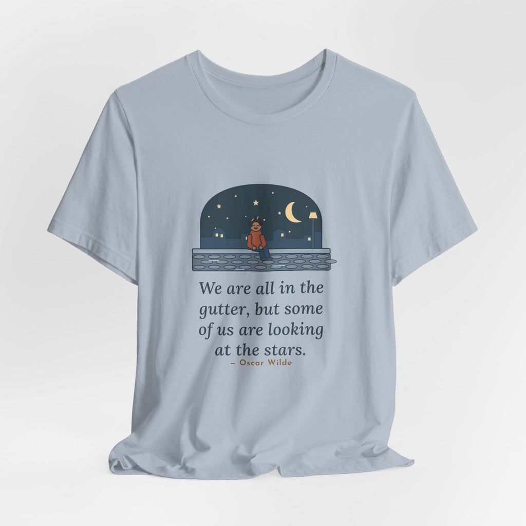 Oscar Wilde Quote T-Shirt, Some of Us Are Looking at the Stars, Literary Stargazer Curb Tee