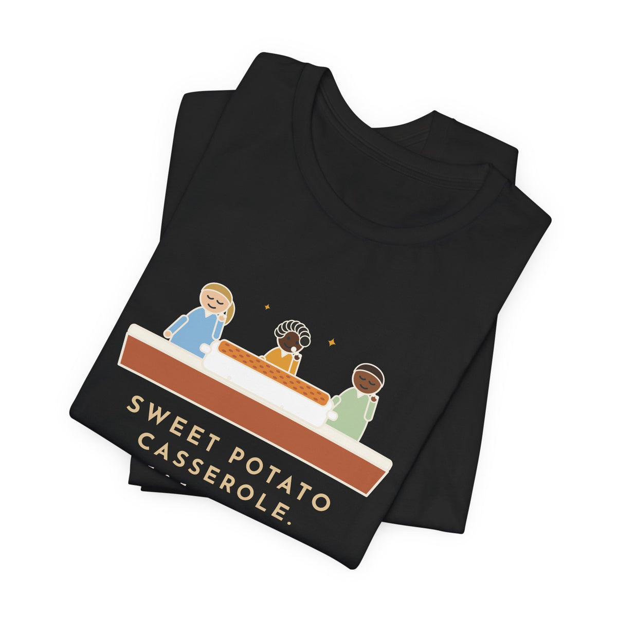 Funny Thanksgiving T-Shirt, Sweet Potato Casserole, Kids Ate Every Marshmallow off the Top, Casserole Mystery Tee