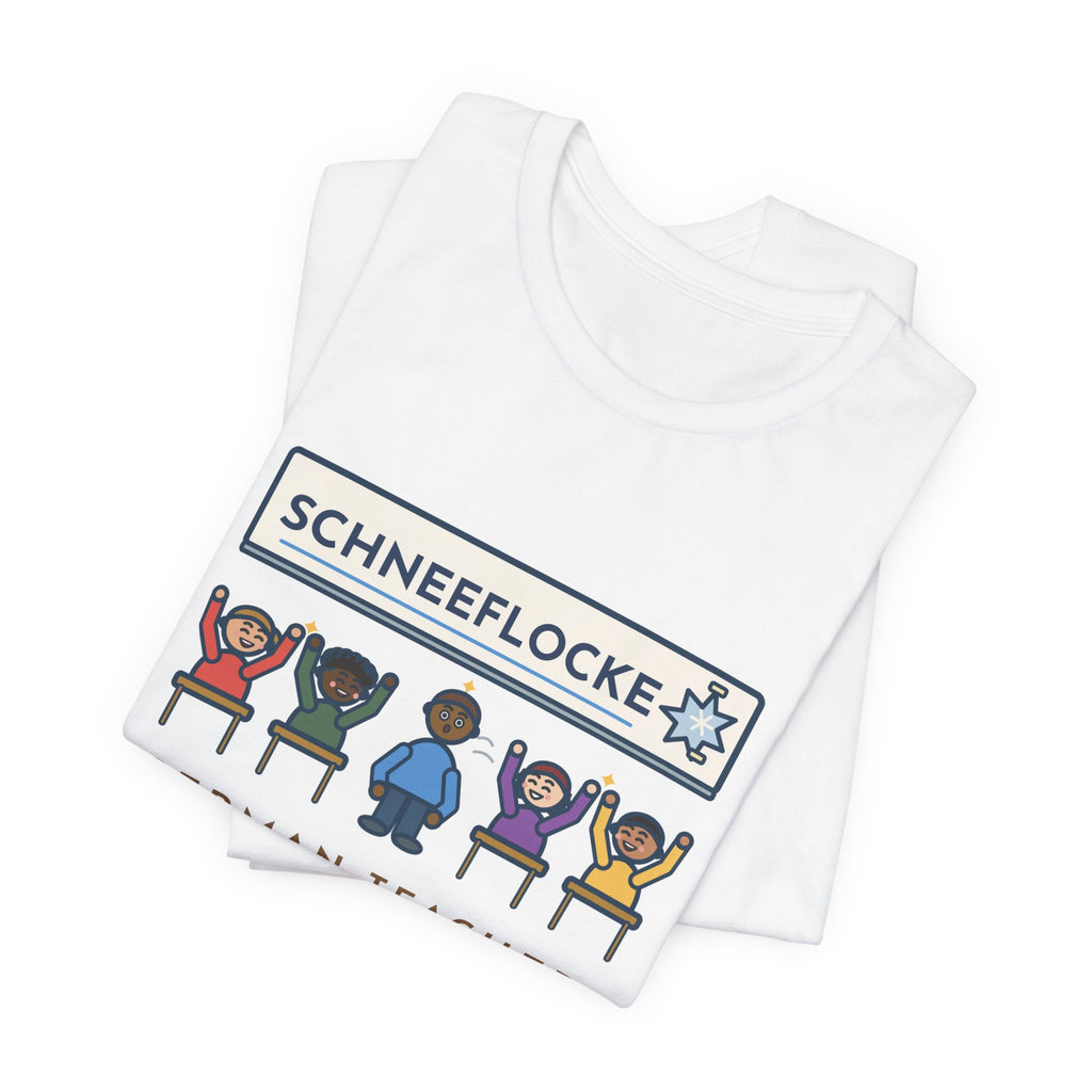 Funny German Teacher T-Shirt, Taught One Twelve-Letter Word, The Class Cheered When Somebody Finally Said It, Whiteboard Win Tee