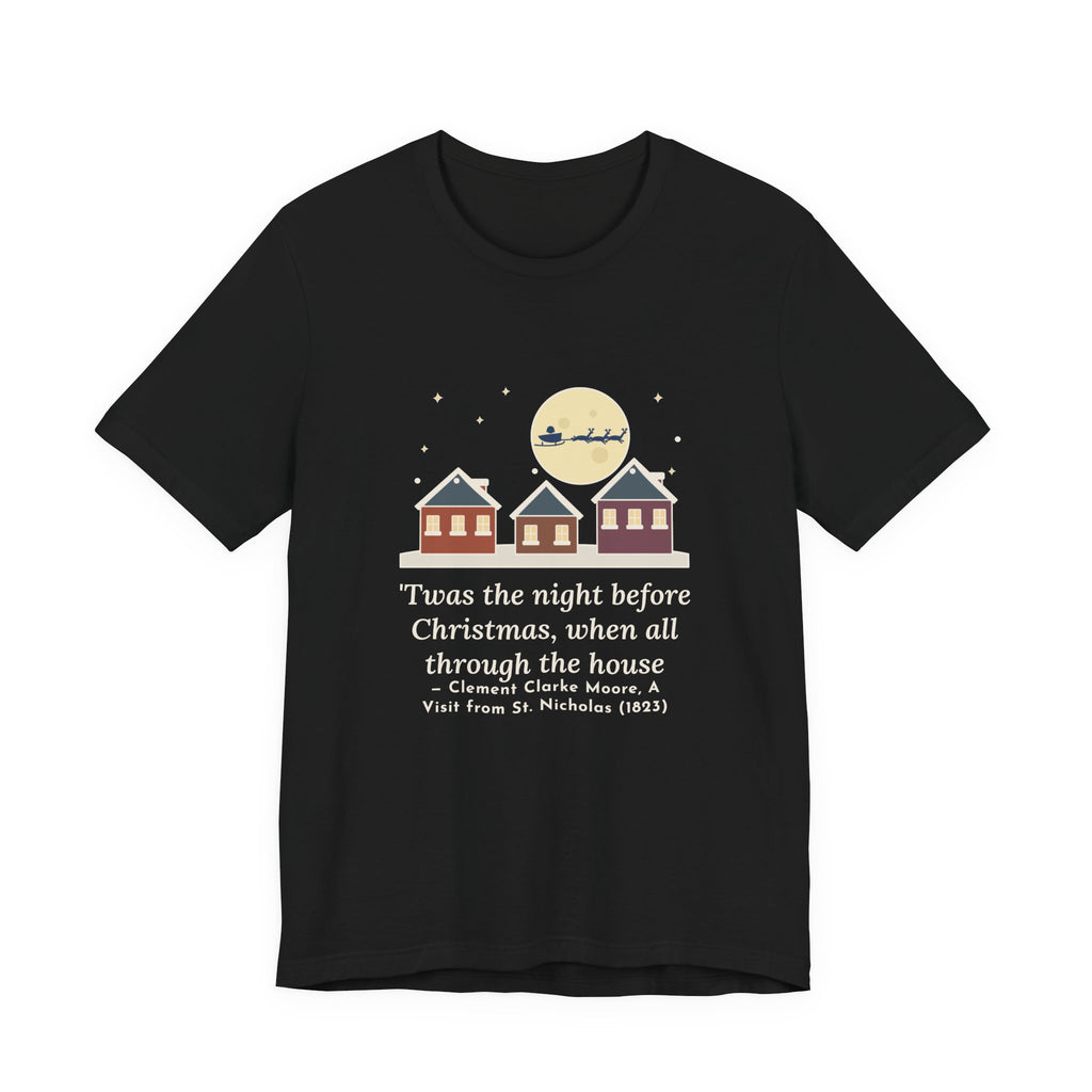 Moore Quote T-Shirt, Twas the Night Before Christmas, Christmas Moonlit 1820s Town Tee