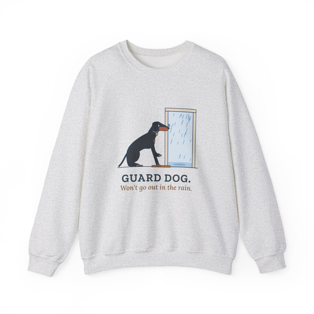 Doberman Crewneck Sweatshirt - Guard Dog. Won't Go Out in the Rain. Dobie Gift