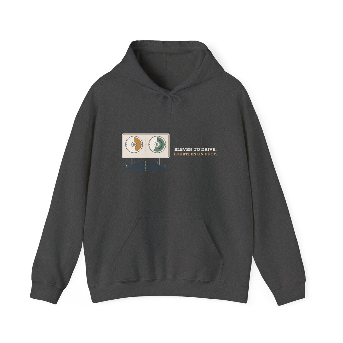 Truck Driver Hoodie - Eleven to Drive. Fourteen on Duty. Trucker Gift