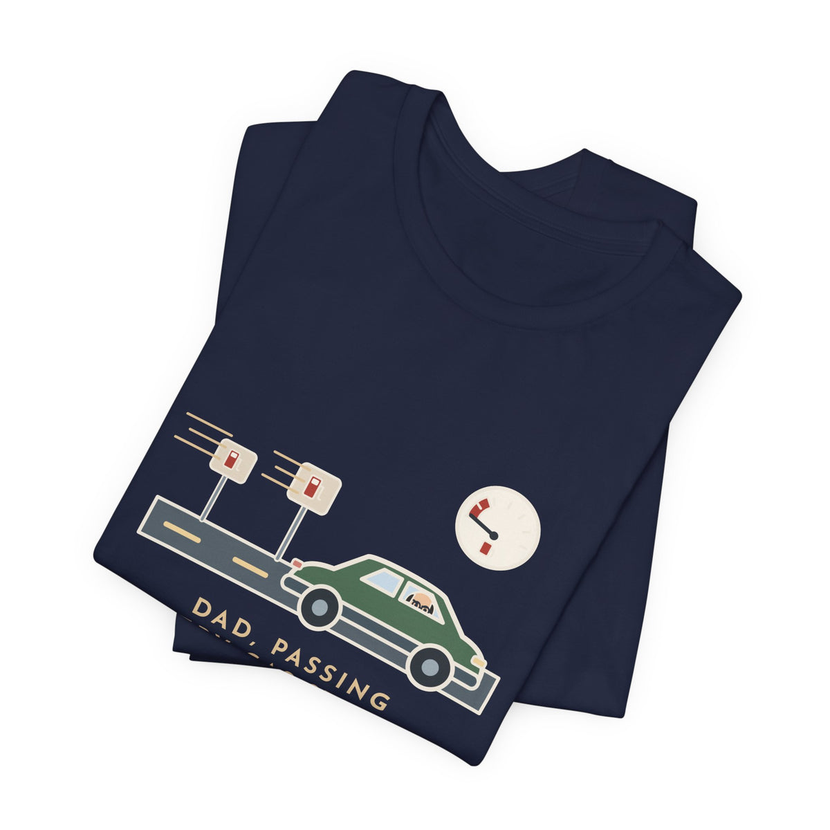 Funny Road Trip Dad T-Shirt - Passing Every Gas Station, We'll Make the Next One