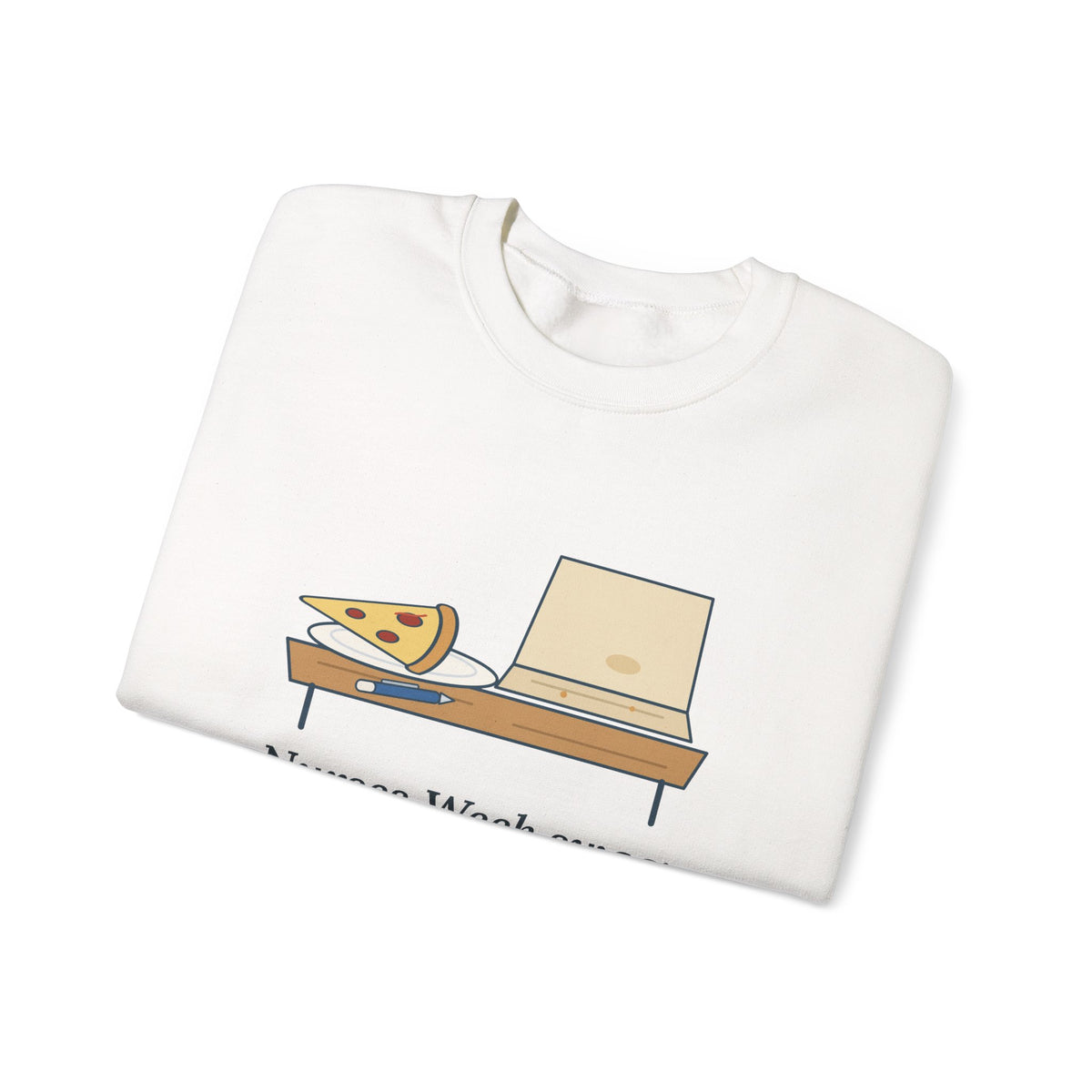 Nurses Week Crewneck Sweatshirt - Nurses Week Swag: One Pen, One Cold Slice.