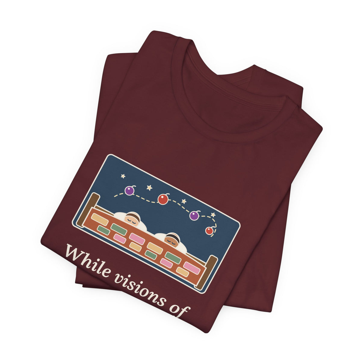 Moore Quote T-Shirt, Visions of Sugar-Plums, Christmas Sleeping Children Tee