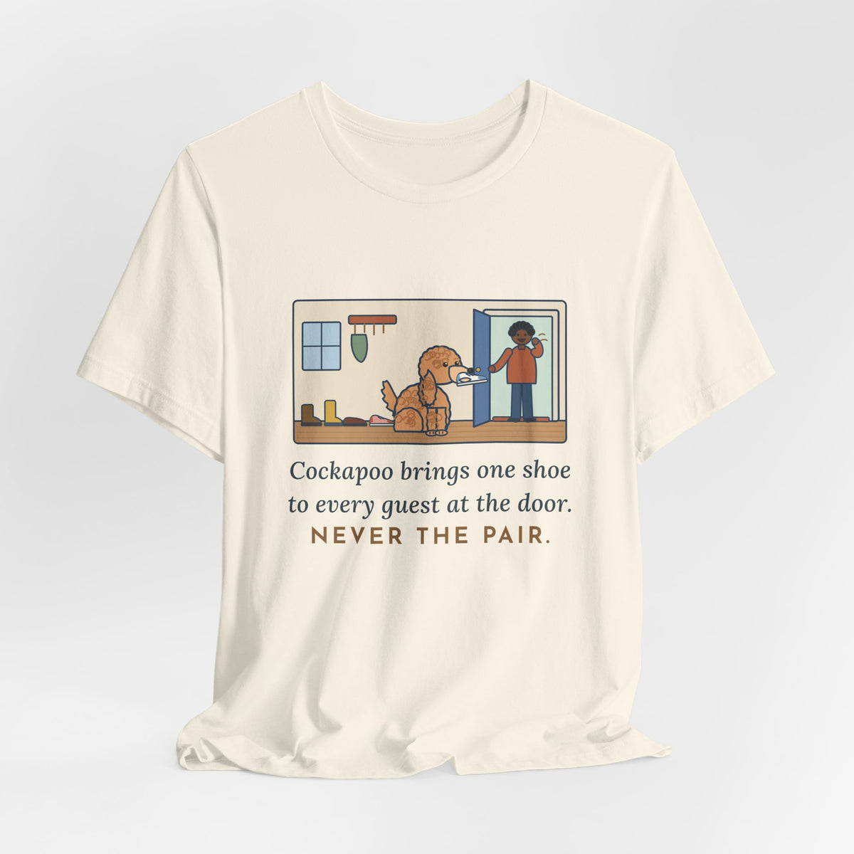 Funny Cockapoo T-Shirt, Brings One Shoe to Every Guest at the Door, Never the Pair, Front Door Greeting Tee