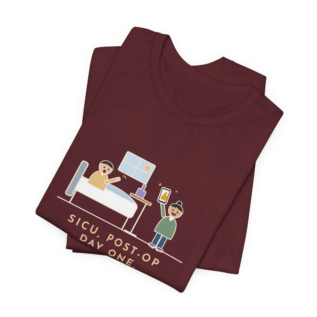 Funny SICU Nurse T-Shirt, First Question When He Woke Up, Did My Team Win, Big Game Update Tee