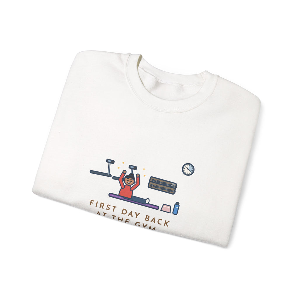 Gym Sweatshirt, First Day Back, Stretched for Twenty Minutes and Called It a Workout, Funny Mat Session Crewneck