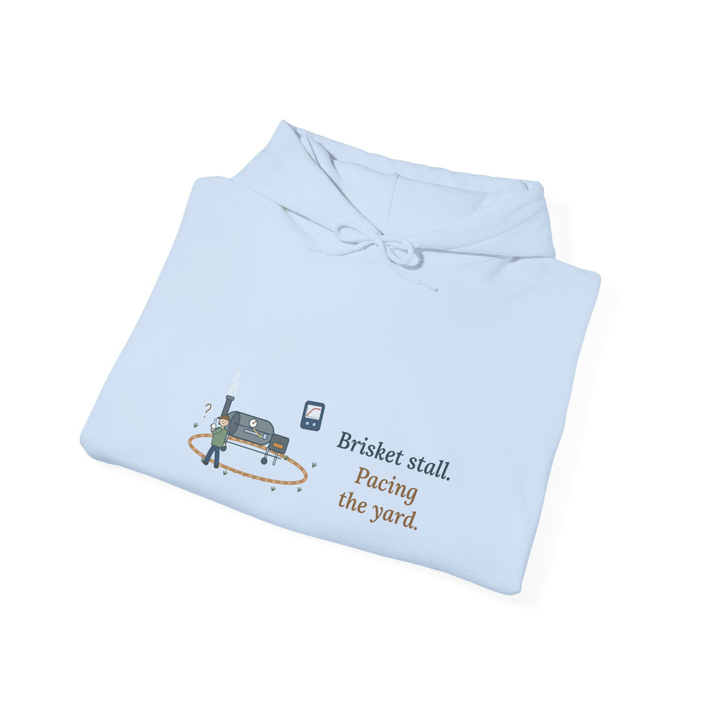 BBQ Smoker Hoodie - Brisket Stall. Pacing the Yard. Pitmaster Hooded Sweatshirt