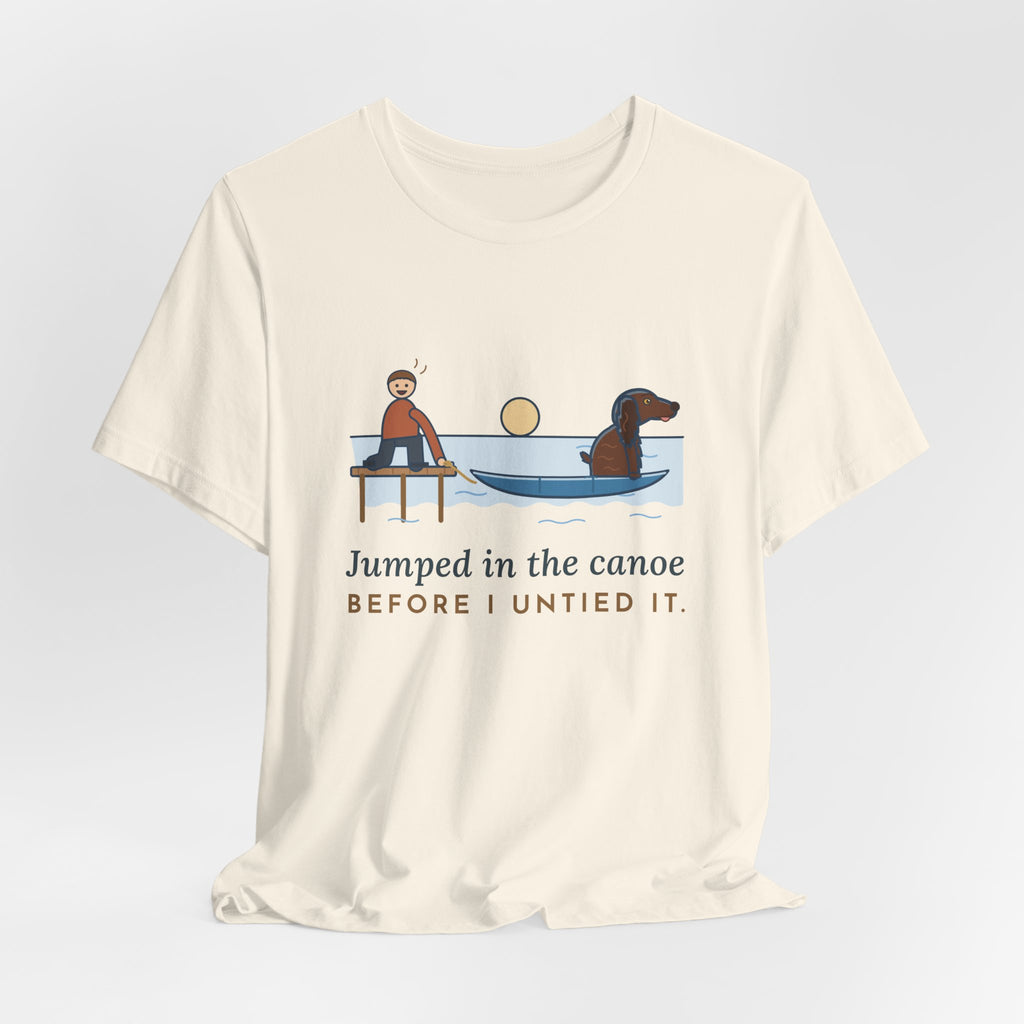 Boykin Spaniel T-Shirt - Jumped in the Canoe Before I Untied It, Funny Dock Morning Dog Tee