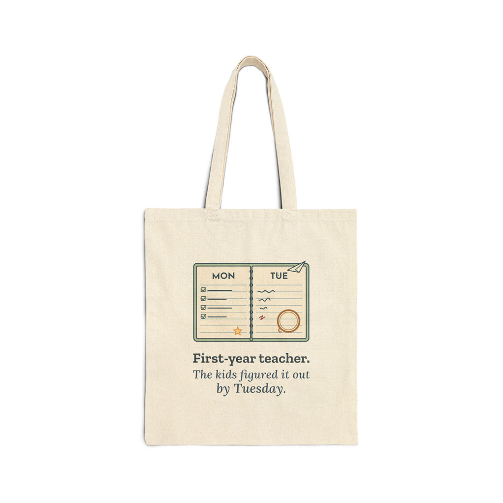First-Year Teacher Tote Bag - The Kids Figured It Out by Tuesday New Teacher Gift