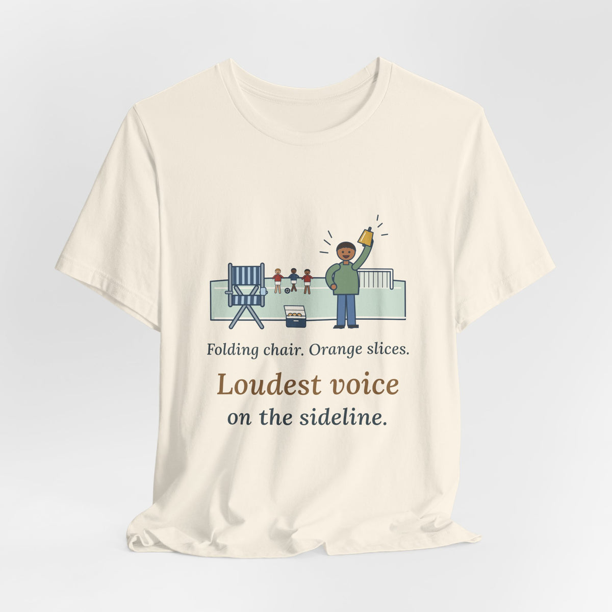 Folding Chair. Orange Slices. Loudest Voice on the Sideline. T-Shirt, Soccer Quote Tee with Sideline Parent