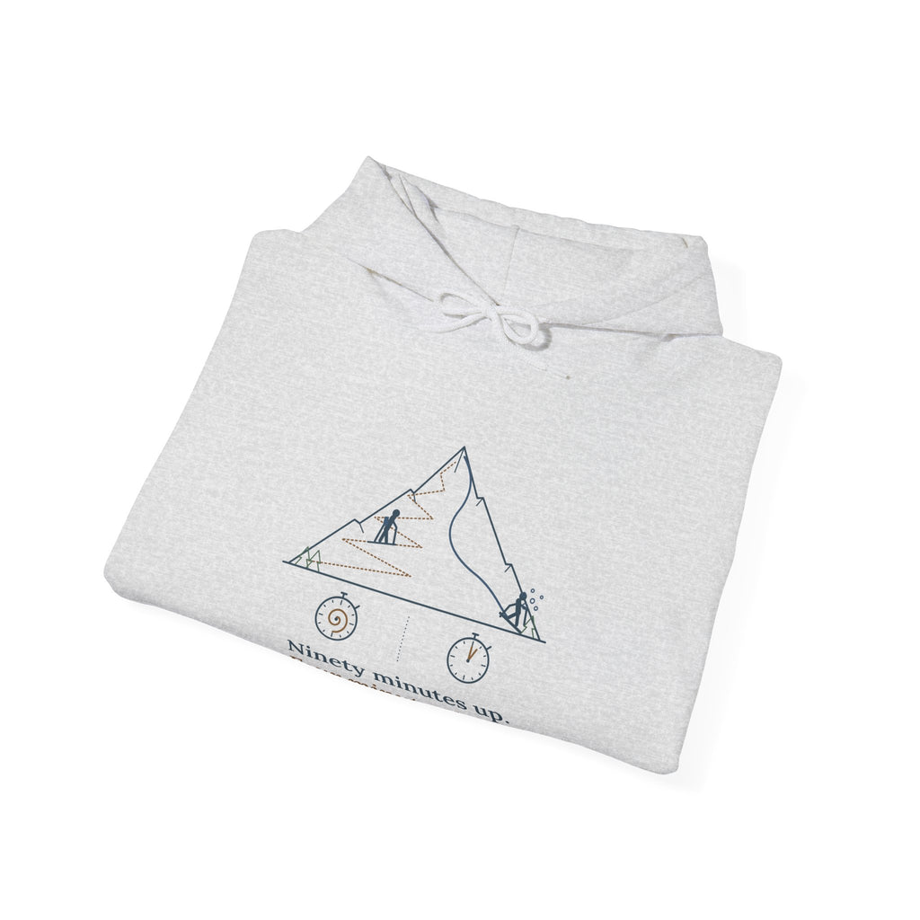 Ski Touring Hoodie - Ninety Minutes Up, Four Minutes Down Backcountry Skier Hooded Sweatshirt