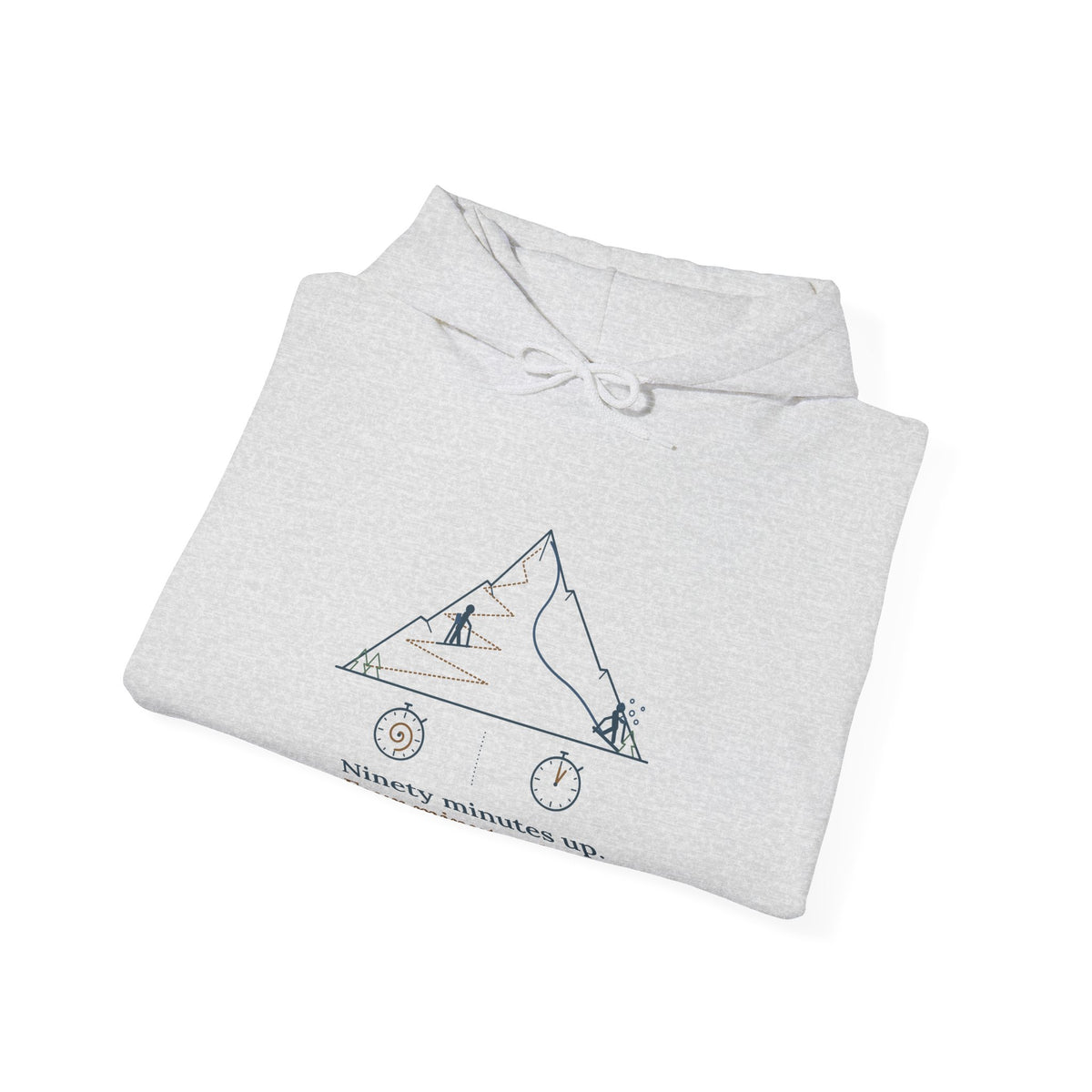 Ski Touring Hoodie - Ninety Minutes Up, Four Minutes Down Backcountry Skier Hooded Sweatshirt