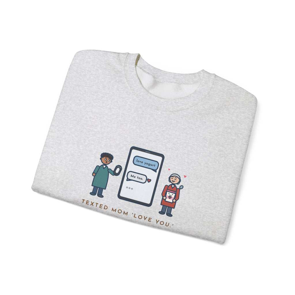 Texting Mom Sweatshirt, Autocorrect Sent Love Yogurt, She Replied Me Too, Funny Yogurt Hug Crewneck