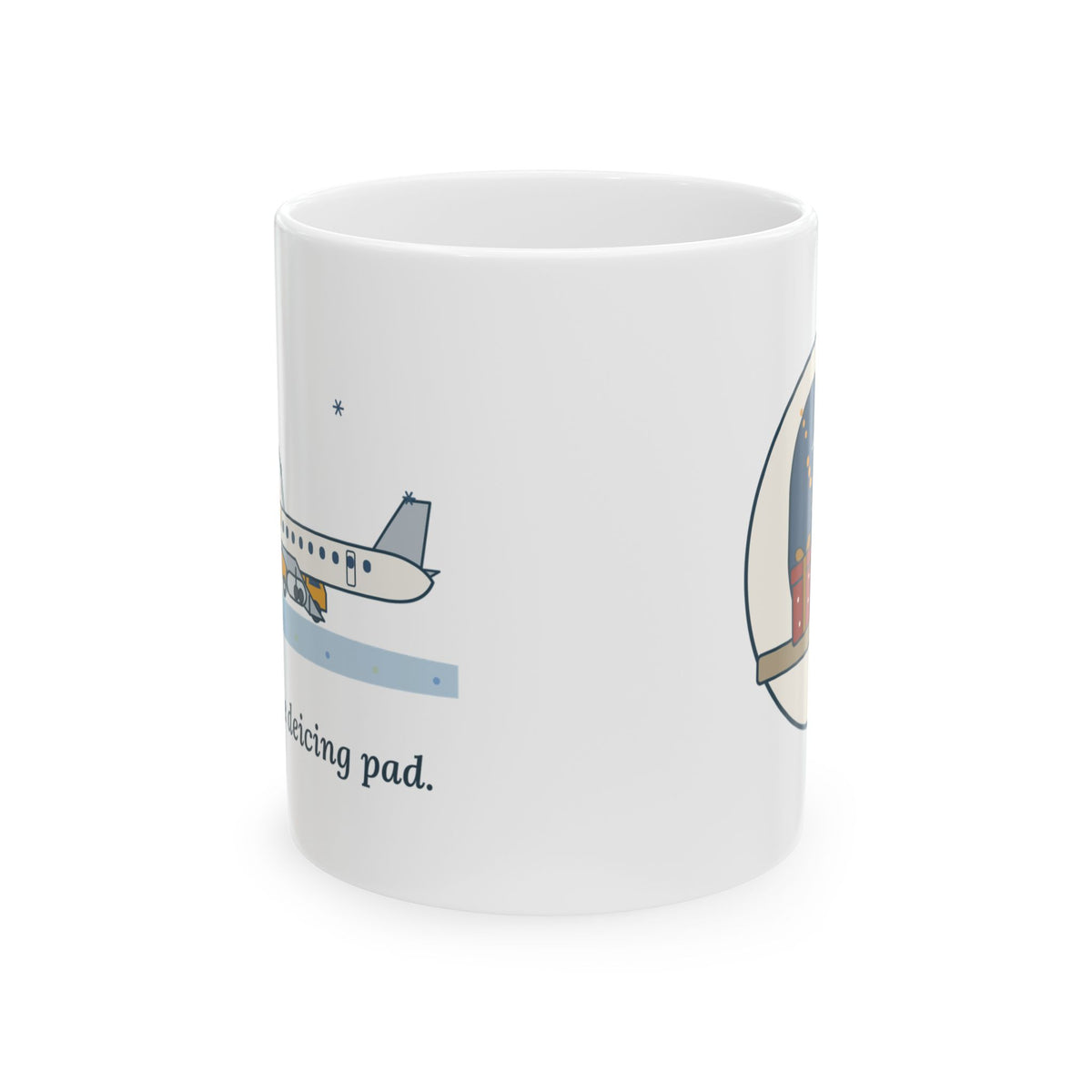 Air Travel Coffee Mug 11oz - Still on the Deicing Pad Holiday Travel Gift