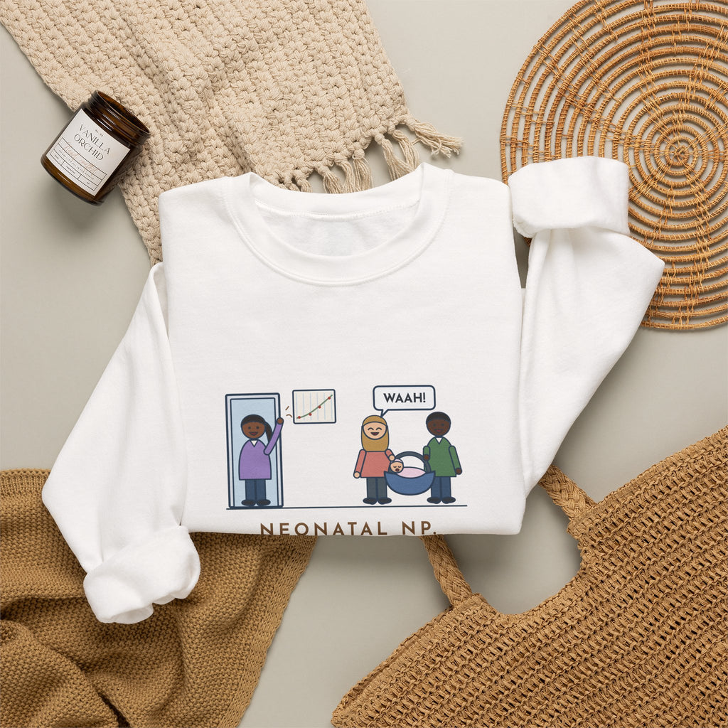 Neonatal Nurse Practitioner Sweatshirt, Born at Two Pounds Four Ounces, Went Home at Five Pounds and Loud, Funny Going-Home Day Crewneck