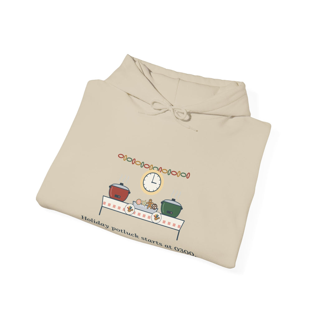 Holiday Potluck Starts at 0300 Nurse Hoodie - Hooded Sweatshirt for Nurses Working the Holiday Shift