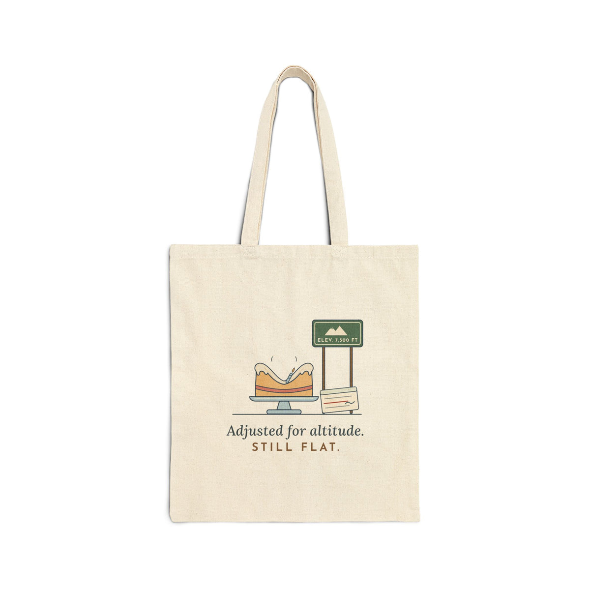 High-Altitude Baking Tote Bag - Adjusted for Altitude. Still Flat. Colorado Tote