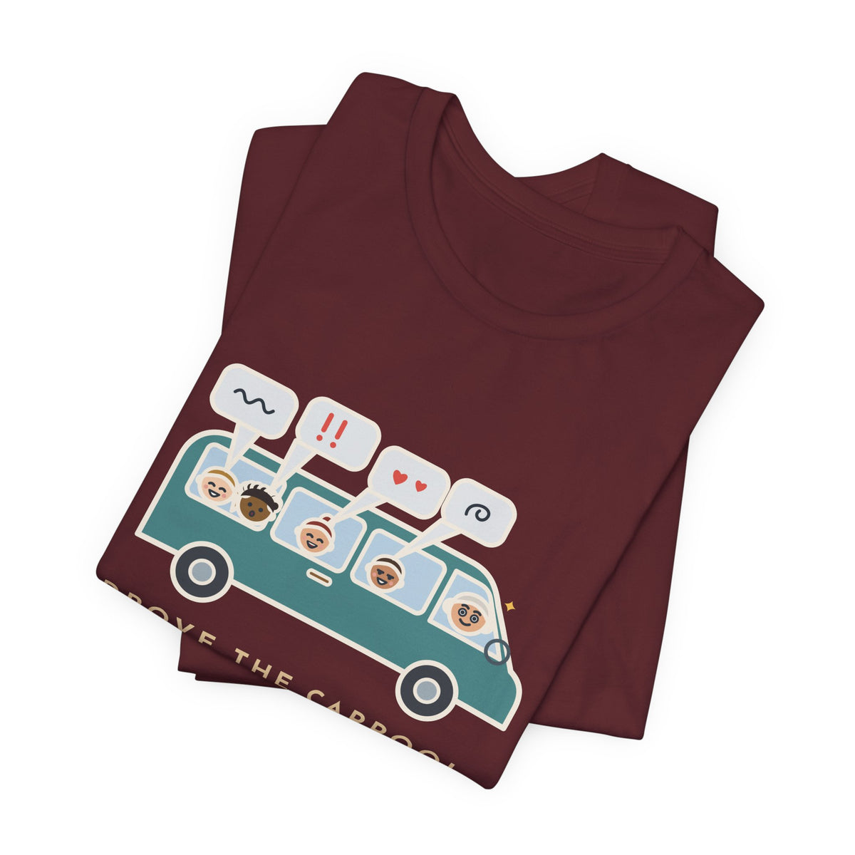 Funny Parent of Teens T-Shirt - Drove the Carpool, Learned Everything by Staying Very Quiet