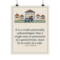 Jane Austen Quote Poster, It Is a Truth Universally Acknowledged, Literary Village Street Wall Art