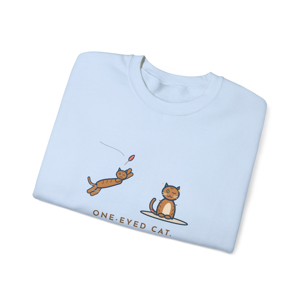 One-Eyed Cat Sweatshirt, Catches Every Toy I Throw and Winks Like It Was Easy, Funny Leap and Wink Crewneck